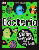 The Bacteria Book By Steve Mould
