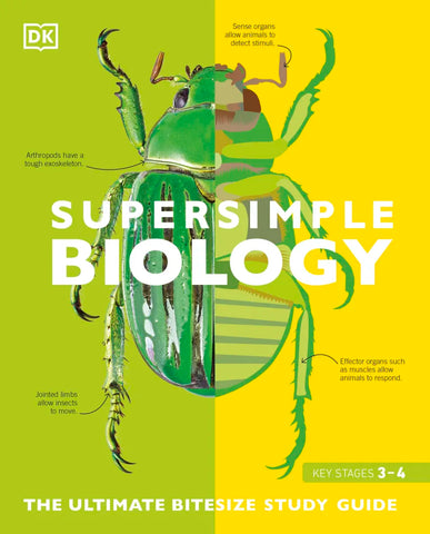 Super Simple Biology - The Ultimate Bitesize Study Guide