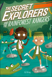 The Secret Explorers and the Rainforest Rangers By SJ King