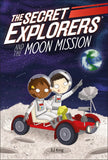 The Secret Explorers and the Moon Mission By SJ King