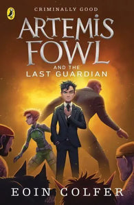 Artemis Fowl and the Last Guardian - Book 8