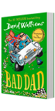 Bad Dad: Laugh-out-loud funny children's book from the multi-million bestselling author of SPACEBOY