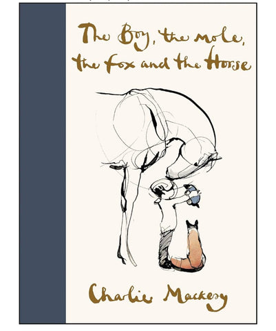 The Boy, The Mole, The Fox and The Horse Hardcover, Charlie Markesy