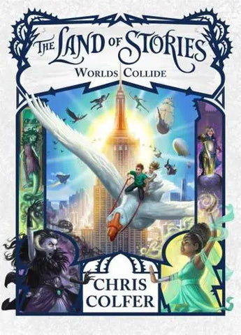 The Land of Stories - Worlds Collide - Book 6