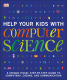 Help Your Kids with Computer Science (Key Stages 1-5)