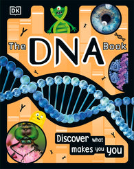 The DNA Book - Discover What Makes You You