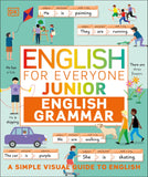 DK - English for Everyone Junior: Grammar Guide