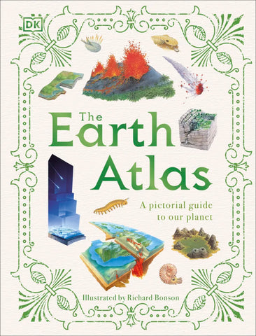 The Earth Atlas Illustrated by Richard Bonson