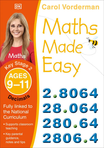 Carol Vorderman Maths Made Easy: Decimals, Ages 9-11 (Key Stage 2)