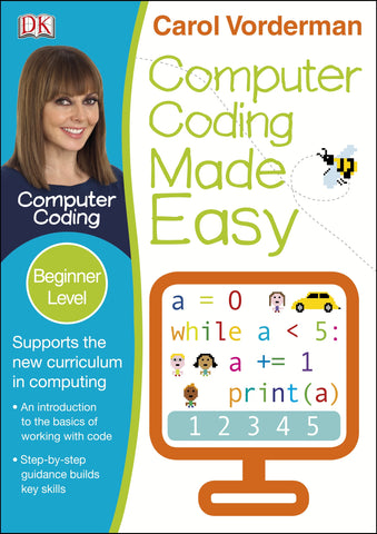 Carol Vorderman Computer Coding Made Easy Ages 7-11 (Key Stage 2)