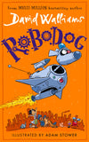 Robodog (Hardcover) : The incredibly funny new illustrated children’s book for 2023, from the multi-million bestselling author of SPACEBOY