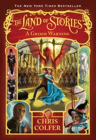 The Land of Stories - Book 3 - A Grimm Warning