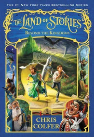 The Land of Stories - Beyond the Kingdoms - Book 4