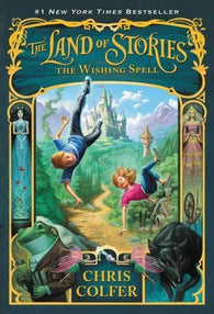 The Land of Stories - The Wishing Spell - Book 1