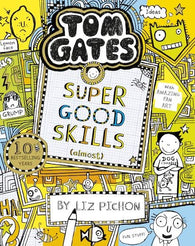Tom Gates 10: Super Good Skills (Almost...), Pichon, Liz
