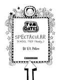 Tom Gates 17: Spectacular School Trip (Really.) Pichon, Liz